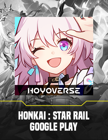 Honkai : Star Rail Google Play